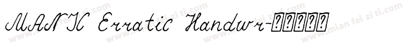 MANIC Erratic Handwr字体转换